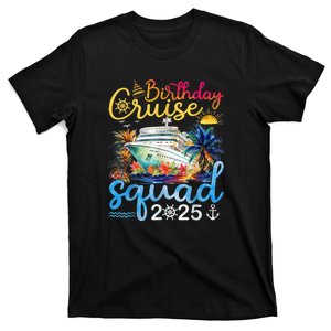 Birthday Cruise Squad 2025 Family Cruise Vacation Birthday T-Shirt