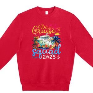 Birthday Cruise Squad 2025 Family Cruise Vacation Birthday Premium Crewneck Sweatshirt