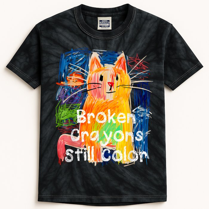 Broken Crayons Still Color Cat Teacher Kids Tie-Dye T-Shirt