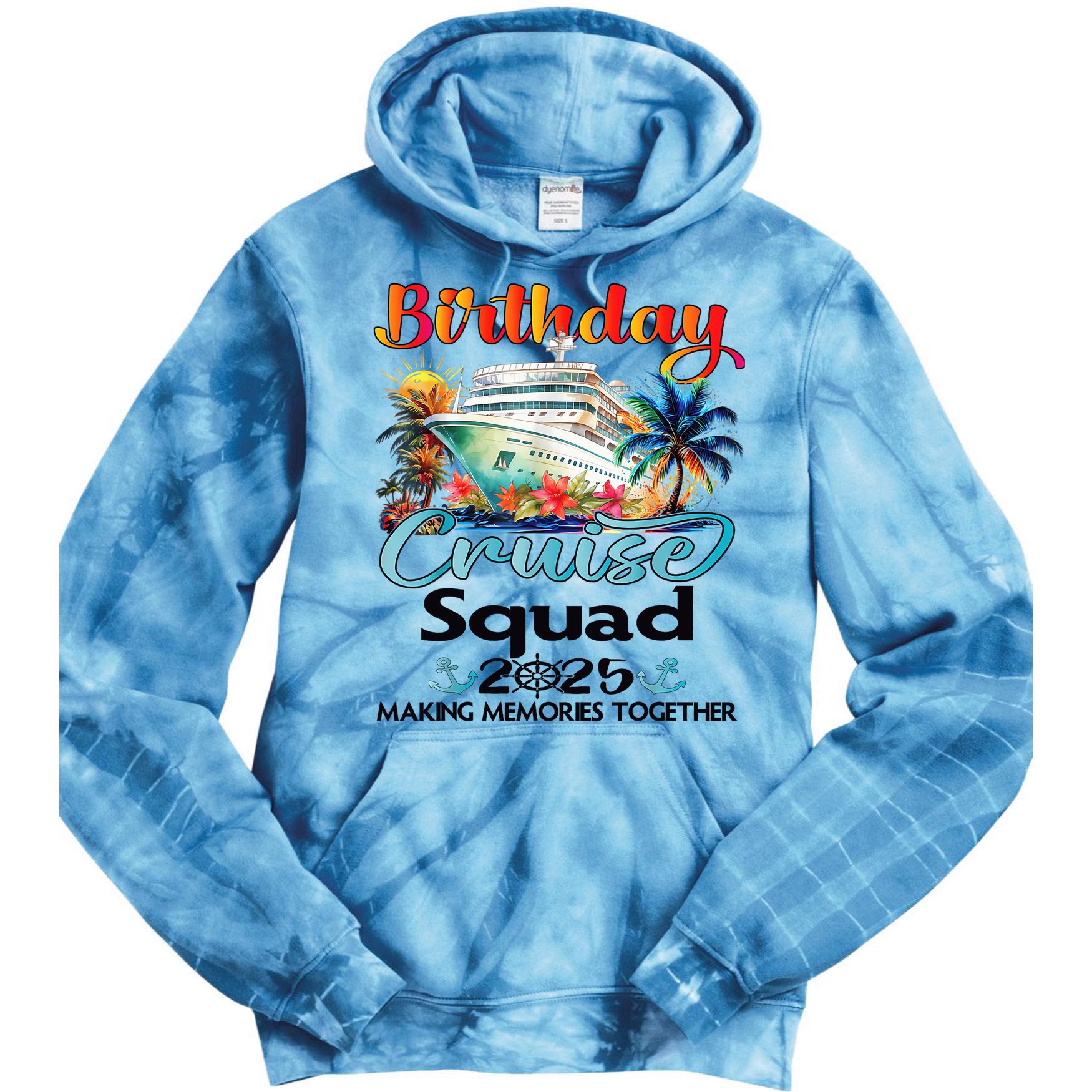 Birthday Cruise Squad 2025 Friends Family Vacation Matching Tie Dye Hoodie