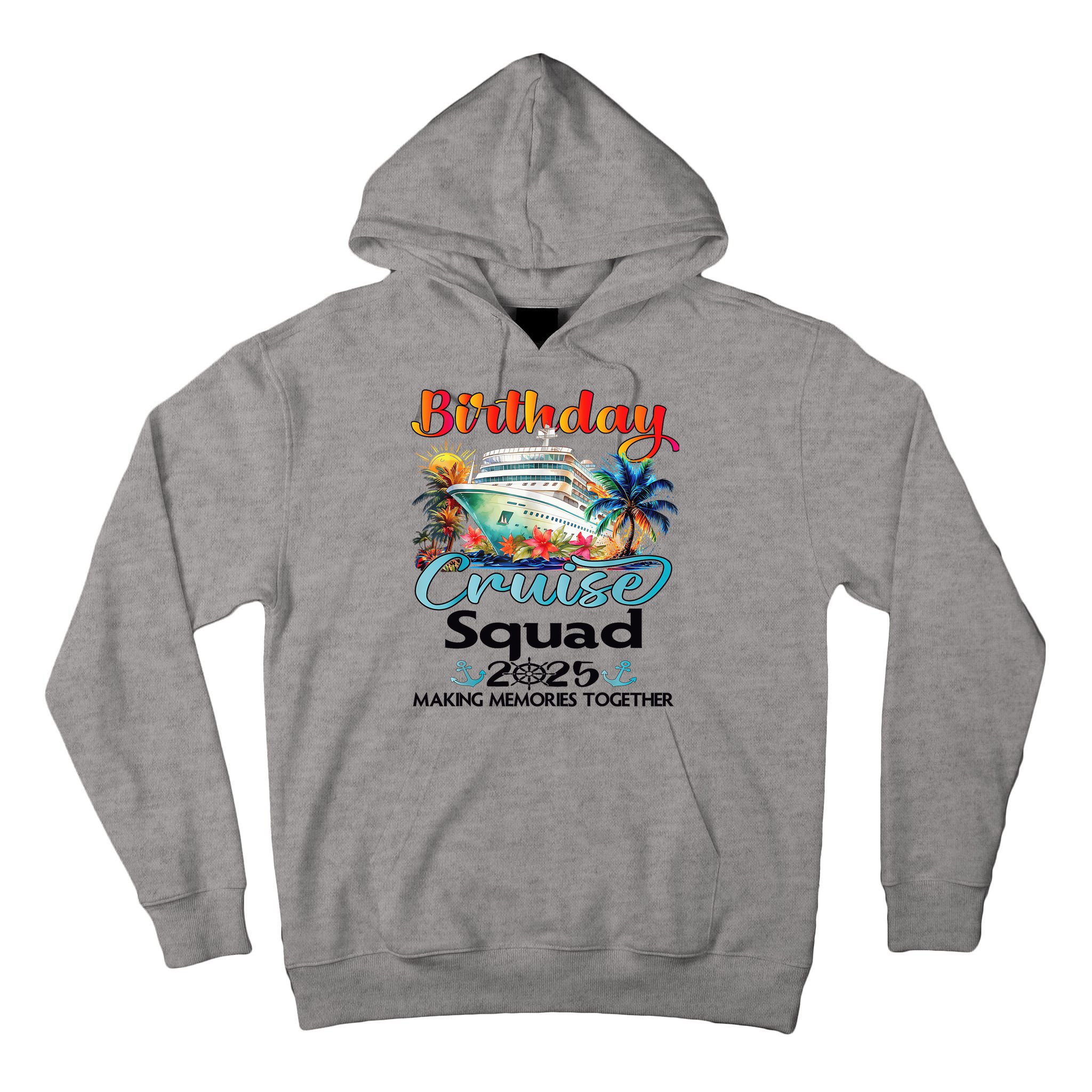 Birthday Cruise Squad 2025 Friends Family Vacation Matching Tall Hoodie