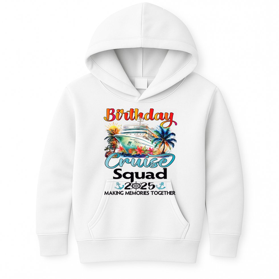 Birthday Cruise Squad 2025 Friends Family Vacation Matching Kids Hoodie