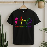 Broken Crayons Still Color Mental Health Awareness Semicolon T-Shirt