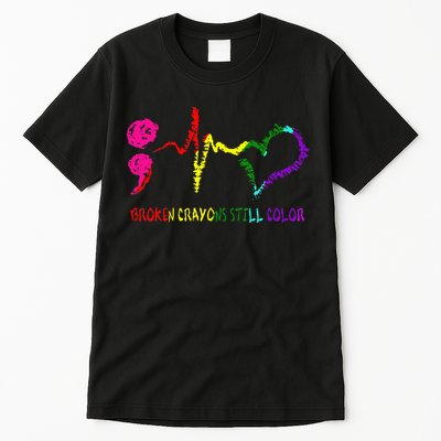 Broken Crayons Still Color Mental Health Awareness Semicolon Tall T-Shirt