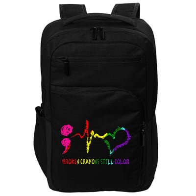 Broken Crayons Still Color Mental Health Awareness Semicolon Impact Tech Backpack