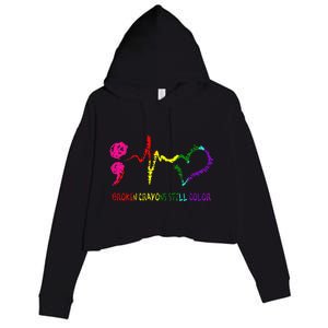 Broken Crayons Still Color Mental Health Awareness Semicolon Crop Fleece Hoodie