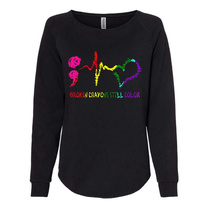 Broken Crayons Still Color Mental Health Awareness Semicolon Womens California Wash Sweatshirt