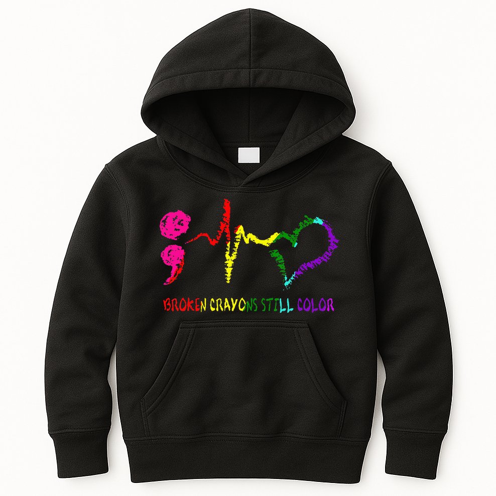 Broken Crayons Still Color Mental Health Awareness Semicolon Kids Hoodie