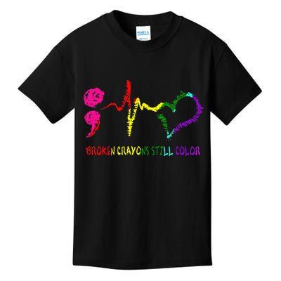 Broken Crayons Still Color Mental Health Awareness Semicolon Kids T-Shirt