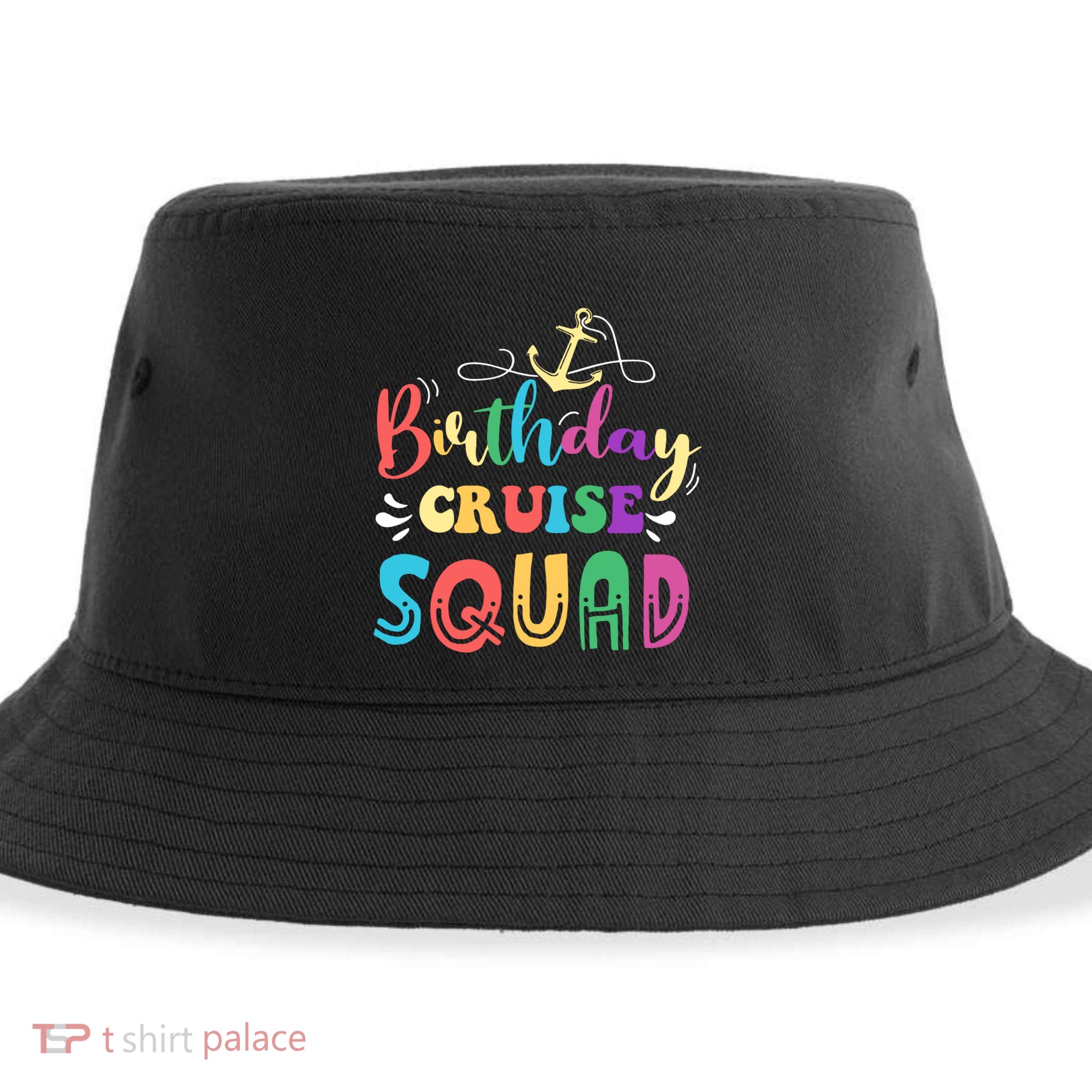 Birthday Cruise Squad Lover Happy To Me Captain King Queen Meaningful Gift Sustainable Bucket Hat