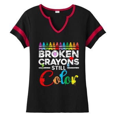 Broken Crayons Still Color Mental Health Awareness Supporter Ladies Halftime Notch Neck Tee