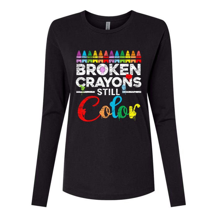 Broken Crayons Still Color Mental Health Awareness Supporter Womens Cotton Relaxed Long Sleeve T-Shirt