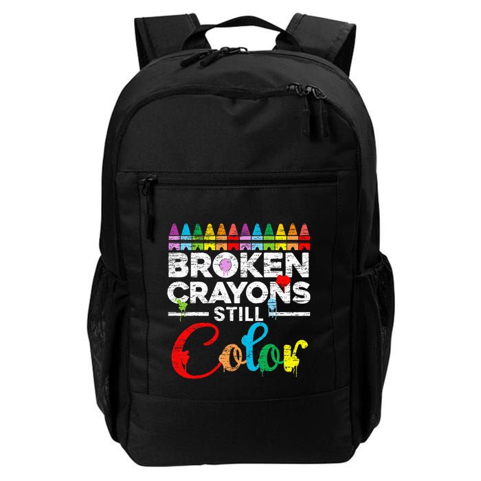 Broken Crayons Still Color Mental Health Awareness Supporter Backpack
