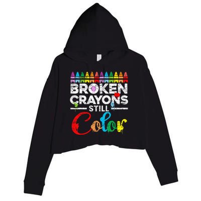 Broken Crayons Still Color Mental Health Awareness Supporter Crop Fleece Hoodie