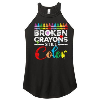 Broken Crayons Still Color Mental Health Awareness Supporter Women's Perfect Tri Rocker Tank