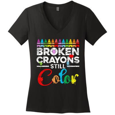 Broken Crayons Still Color Mental Health Awareness Supporter Women's V-Neck T-Shirt