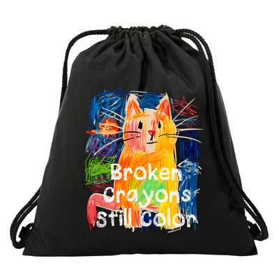 Broken Crayons Still Color Cat Teacher Funny Drawstring Bag