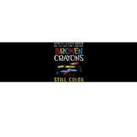 Broken Crayons Still Color Mental Health Awareness Supporter Bumper Sticker