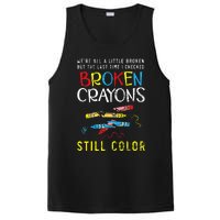 Broken Crayons Still Color Mental Health Awareness Supporter PosiCharge Competitor Tank