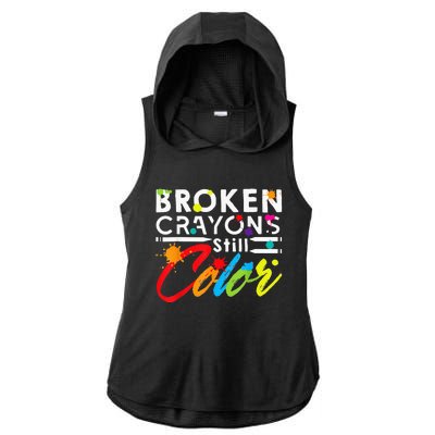 Broken Crayons Still Color Mental Health Awareness Ladies PosiCharge Tri-Blend Wicking Draft Hoodie Tank