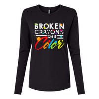 Broken Crayons Still Color Mental Health Awareness Womens Cotton Relaxed Long Sleeve T-Shirt