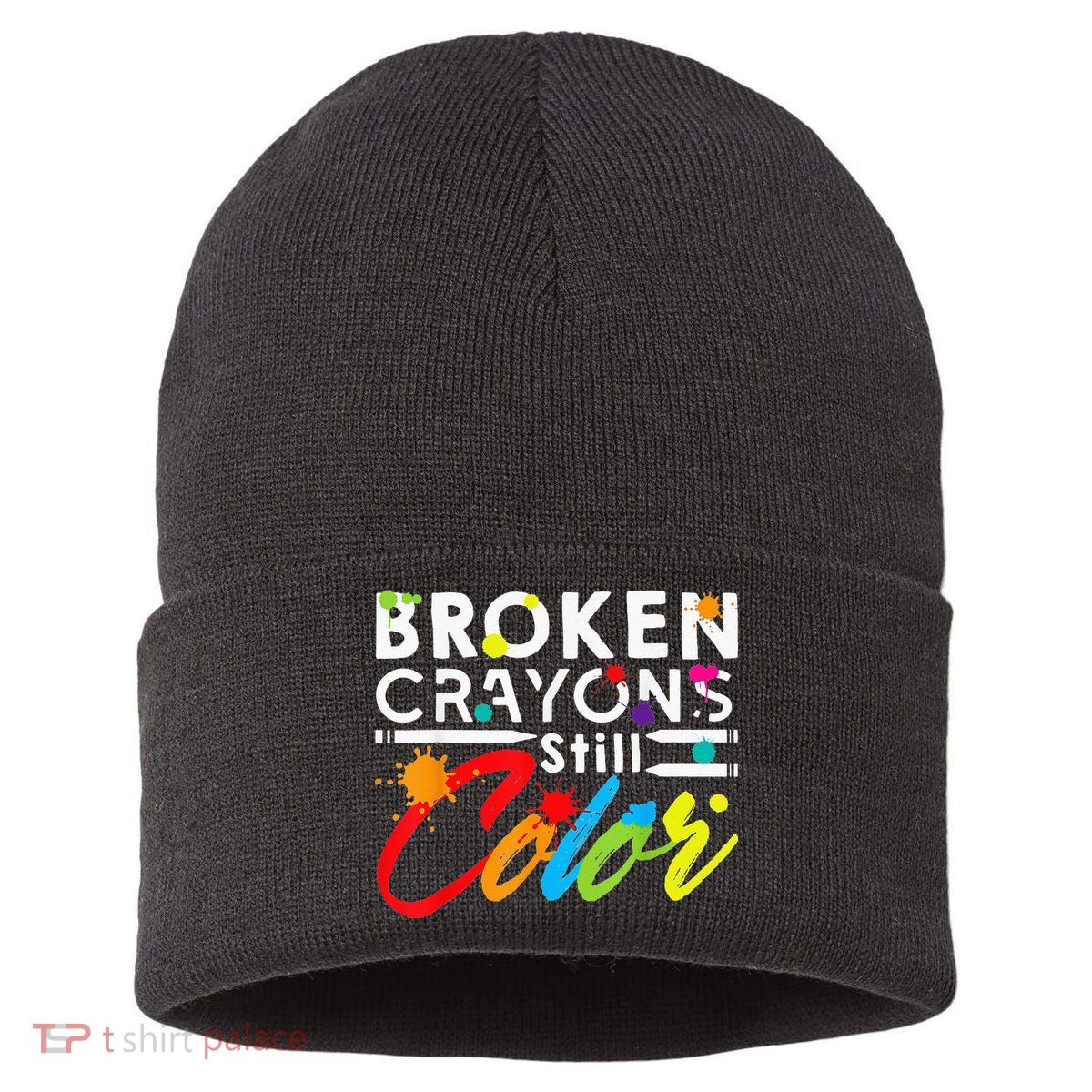 Broken Crayons Still Color Mental Health Awareness Sustainable Knit Beanie
