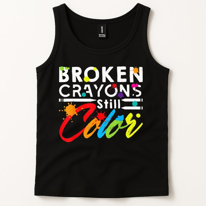 Broken Crayons Still Color Mental Health Awareness Tank Top
