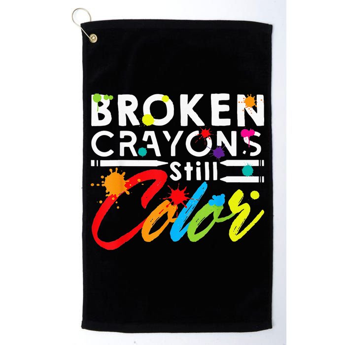Broken Crayons Still Color Mental Health Awareness Golf Towel
