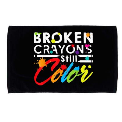 Broken Crayons Still Color Mental Health Awareness Microfiber Hand Towel