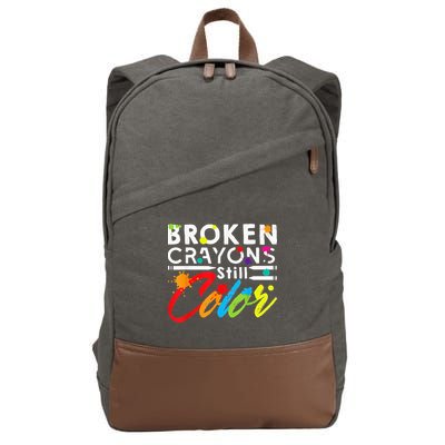 Broken Crayons Still Color Mental Health Awareness Cotton Canvas Backpack