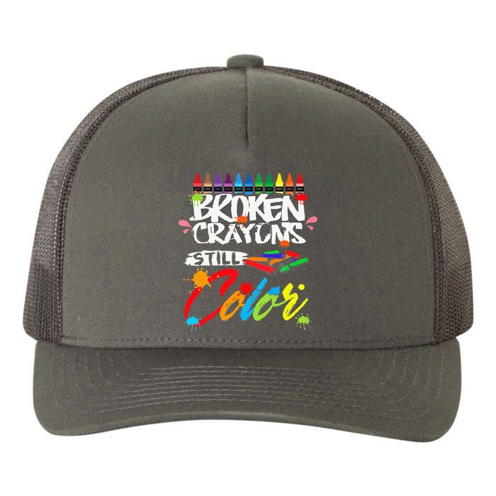 Broken Crayons Still Color Mental Health Awareness Yupoong Adult 5-Panel Trucker Hat