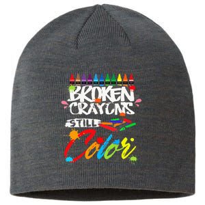 Broken Crayons Still Color Mental Health Awareness Sustainable Beanie