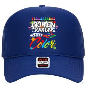 Broken Crayons Still Color Mental Health Awareness High Crown Mesh Back Trucker Hat