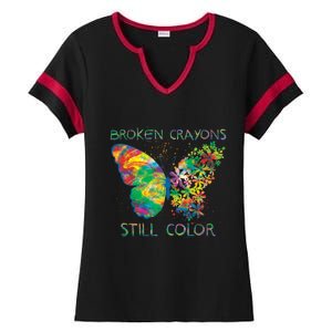 Broken Crayons Still Colors Tal Health Awareness Great Gift Ladies Halftime Notch Neck Tee