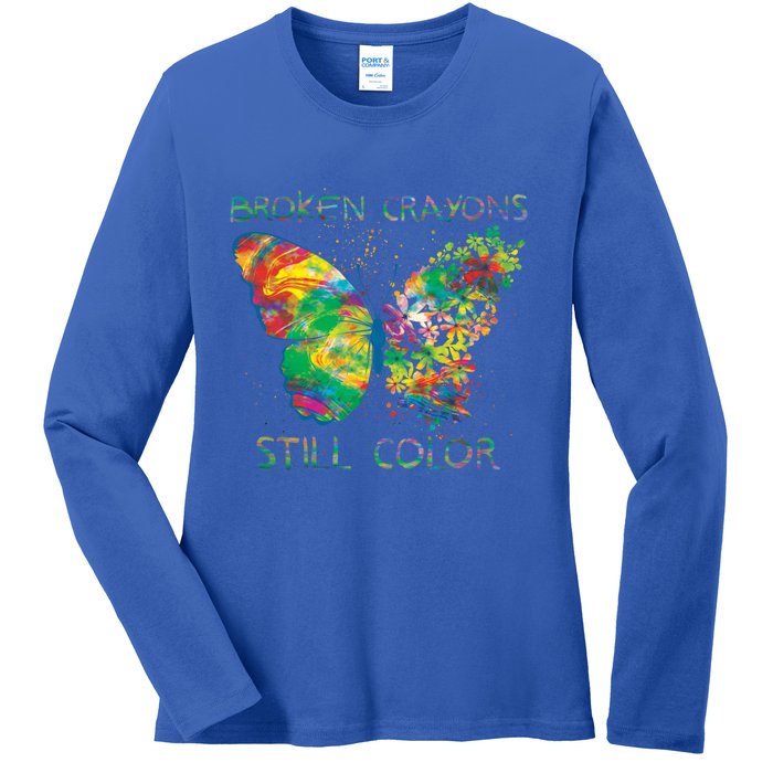 Broken Crayons Still Colors Tal Health Awareness Great Gift Ladies Long Sleeve Shirt