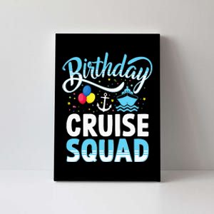 Birthday Cruise Squad Cruising Vacation Funny Crew Canvas