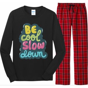 Be Cool Slow Down Long Sleeve Pajama Set