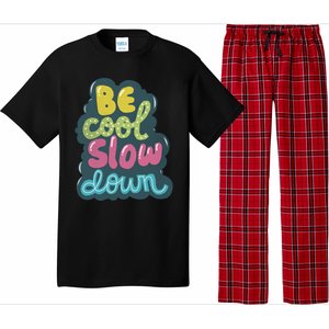 Be Cool Slow Down Pajama Set