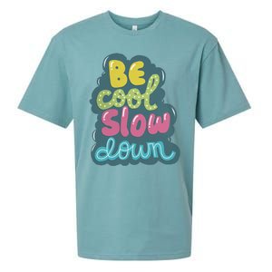 Be Cool Slow Down Sueded Cloud Jersey T-Shirt