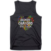 Broken Crayons Still Color Mental Health Awareness Supporter Tank Top