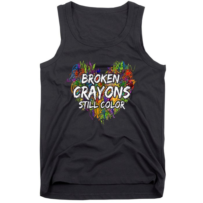 Broken Crayons Still Color Mental Health Awareness Supporter Tank Top