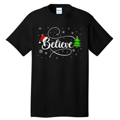 Believe Christmas Santa Holiday Tall T-Shirt