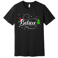 Believe Christmas Santa Holiday Premium T-Shirt