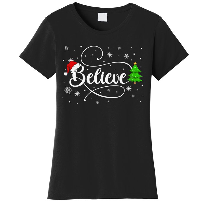 Believe Christmas Santa Holiday Women's T-Shirt