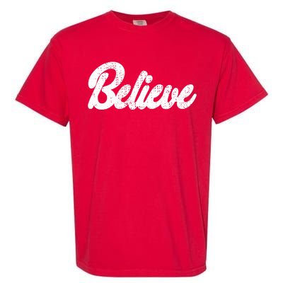 Believe Christmas Santa Holiday Vintage Retro Garment-Dyed Heavyweight T-Shirt