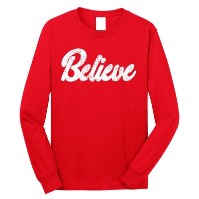 Believe Christmas Santa Holiday Vintage Retro Long Sleeve Shirt