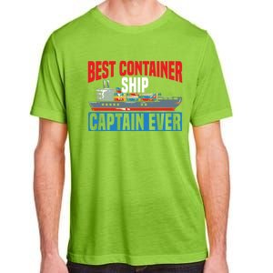 Best Container Ship Captain Ever Maritime Cargo Ship Gift Adult ChromaSoft Performance T-Shirt