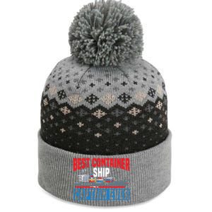 Best Container Ship Captain Ever Maritime Cargo Ship Gift The Baniff Cuffed Pom Beanie