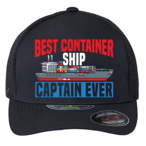 Best Container Ship Captain Ever Maritime Cargo Ship Gift Flexfit Unipanel Trucker Cap