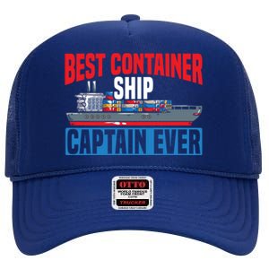 Best Container Ship Captain Ever Maritime Cargo Ship Gift High Crown Mesh Back Trucker Hat